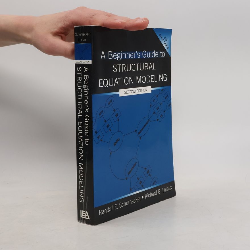 Richard G. Lomax A Beginner's Guide to Structural Equation Modeling