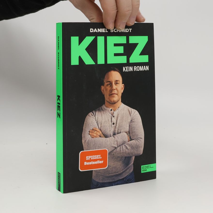 Daniel Schmidt-Brücken KIEZ. Kein Roman