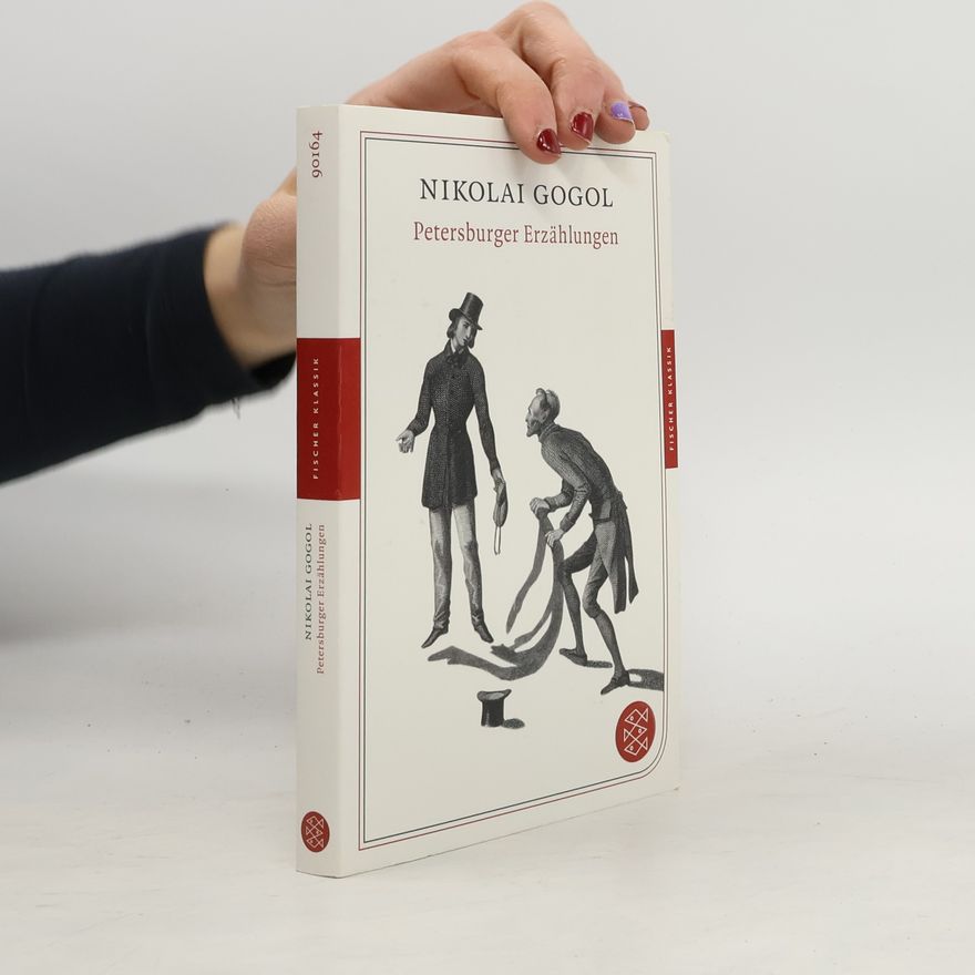 Nikolai Gogol Petersburger Erzählungen