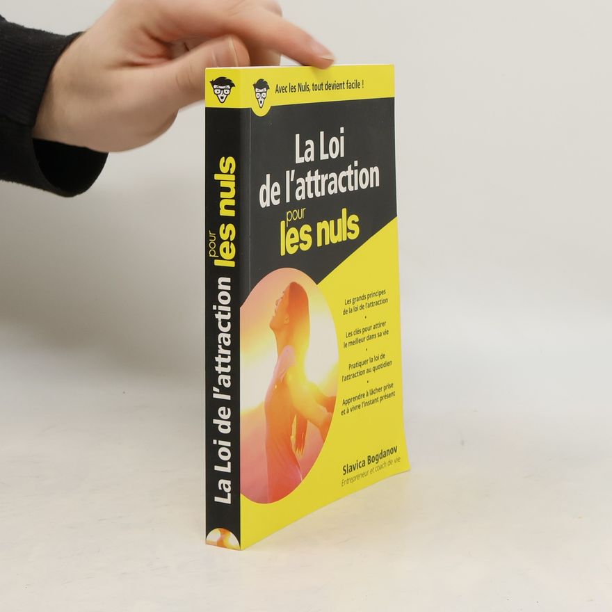 Slavica Bogdanov La Loi de l'attraction pour les Nuls Poche