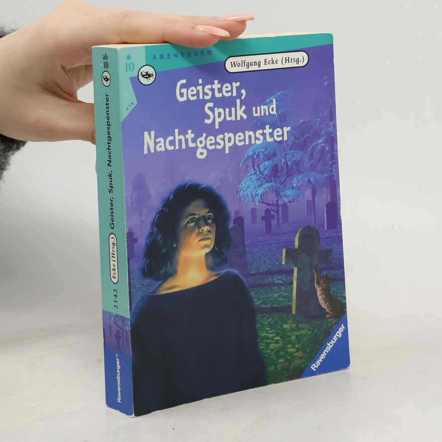 Wolfgang Ecke Geister, Spuk und Nachtgespenster