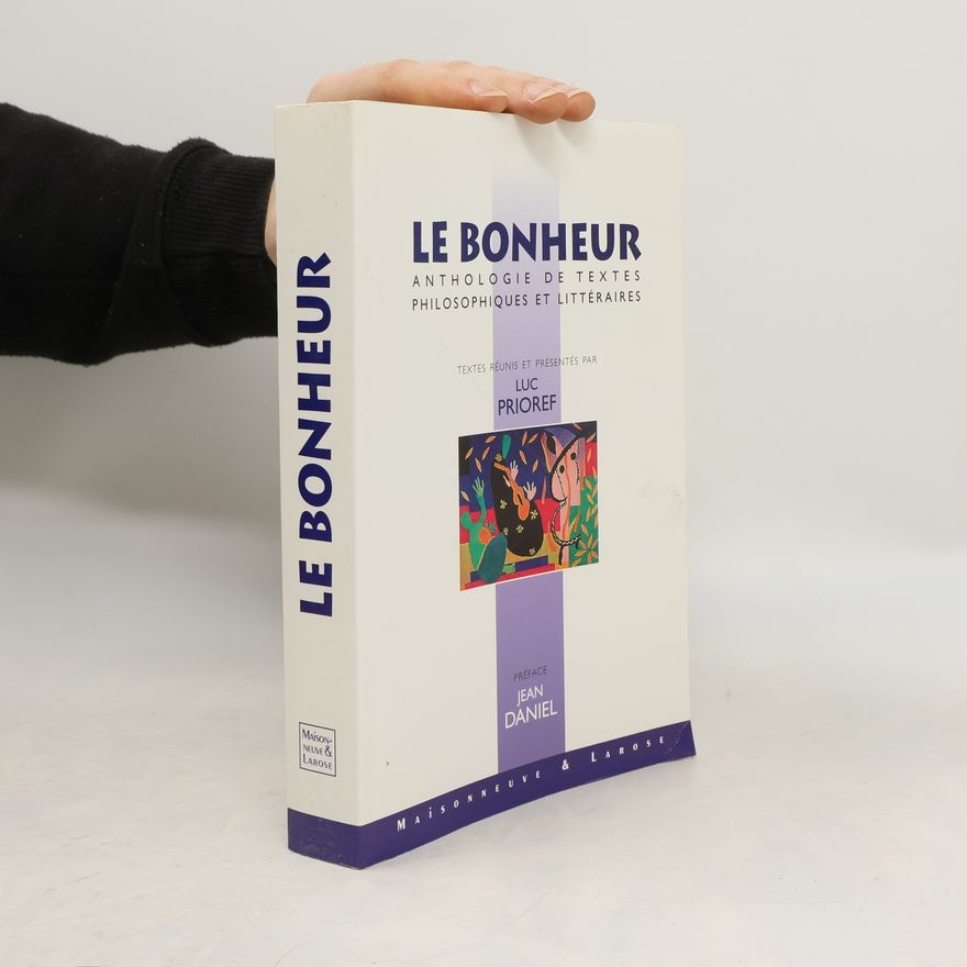 Luc Prioref Le bonheur