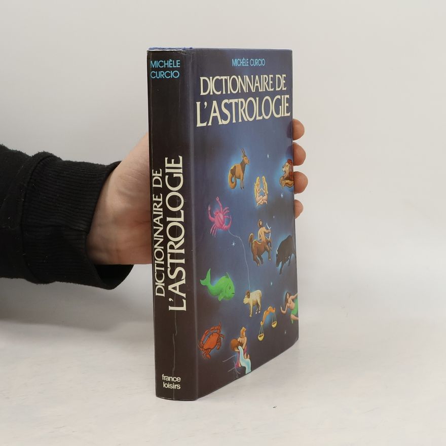 Michèle Curcio Dictionnaire de l'astrologie