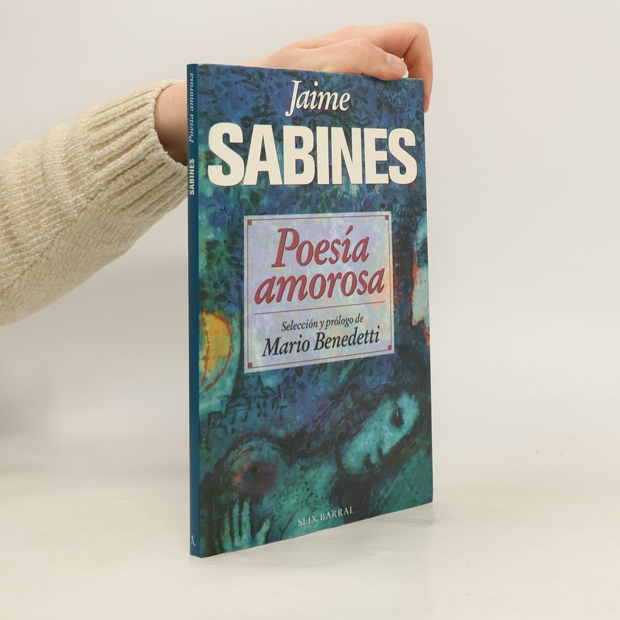 Jaime Sabines Poesía amorosa