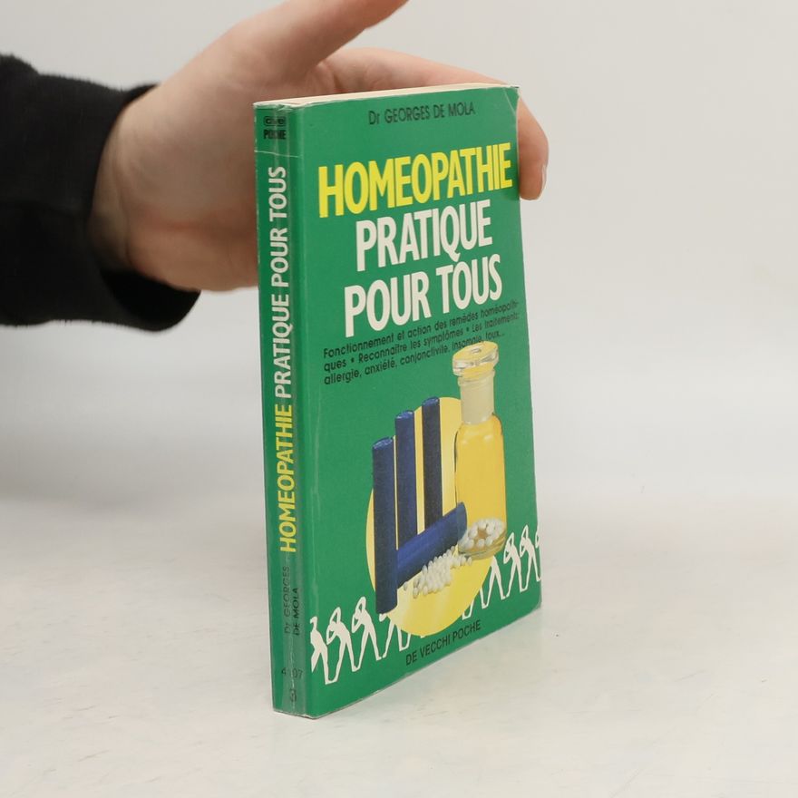 Georges De Mola Homéopathie pratique pour tous