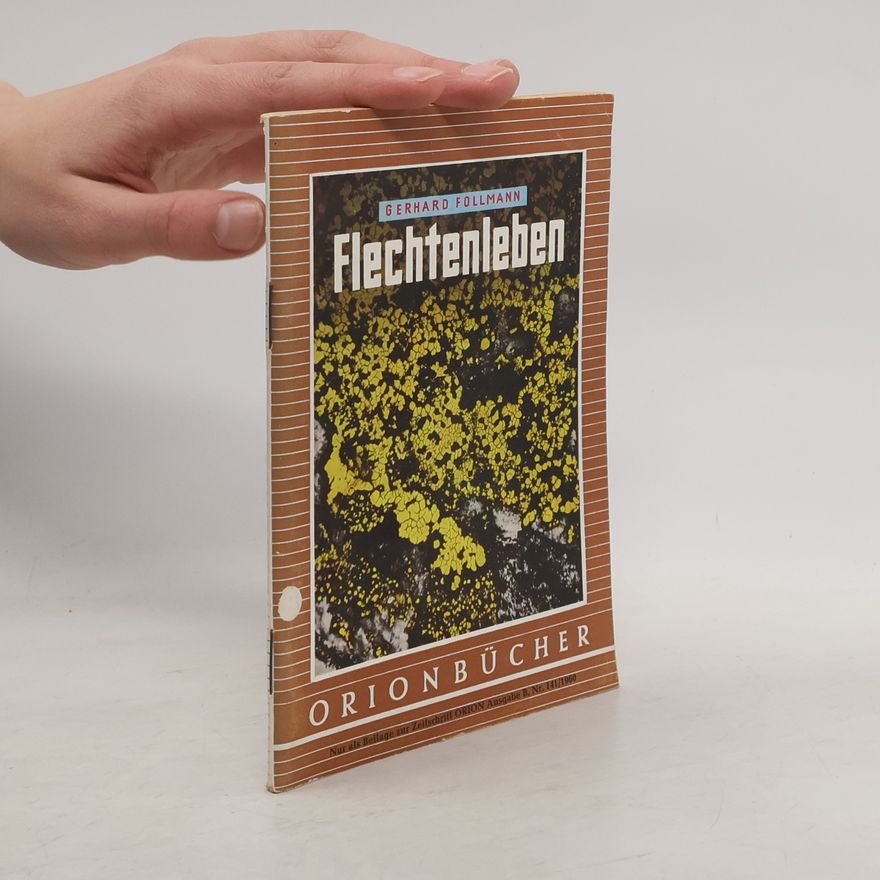 Gerhard Follmann Flechtenleben