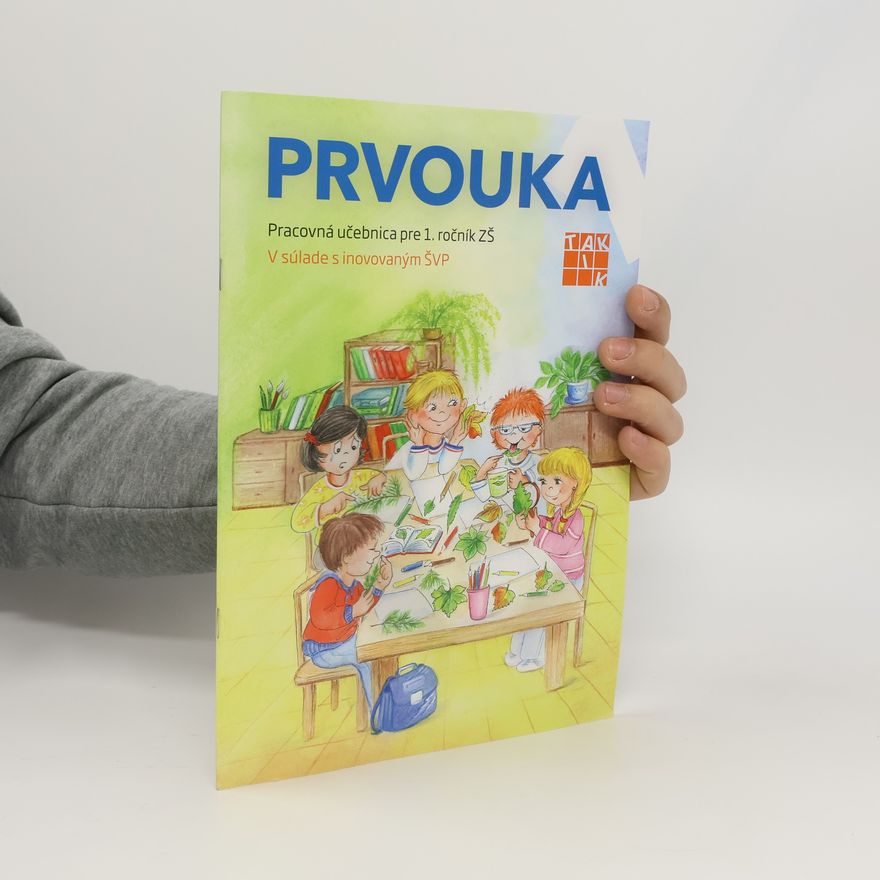 Collectif d'auteurs Prvouka. Pracovná učebnica pre 1. ročník ZŠ