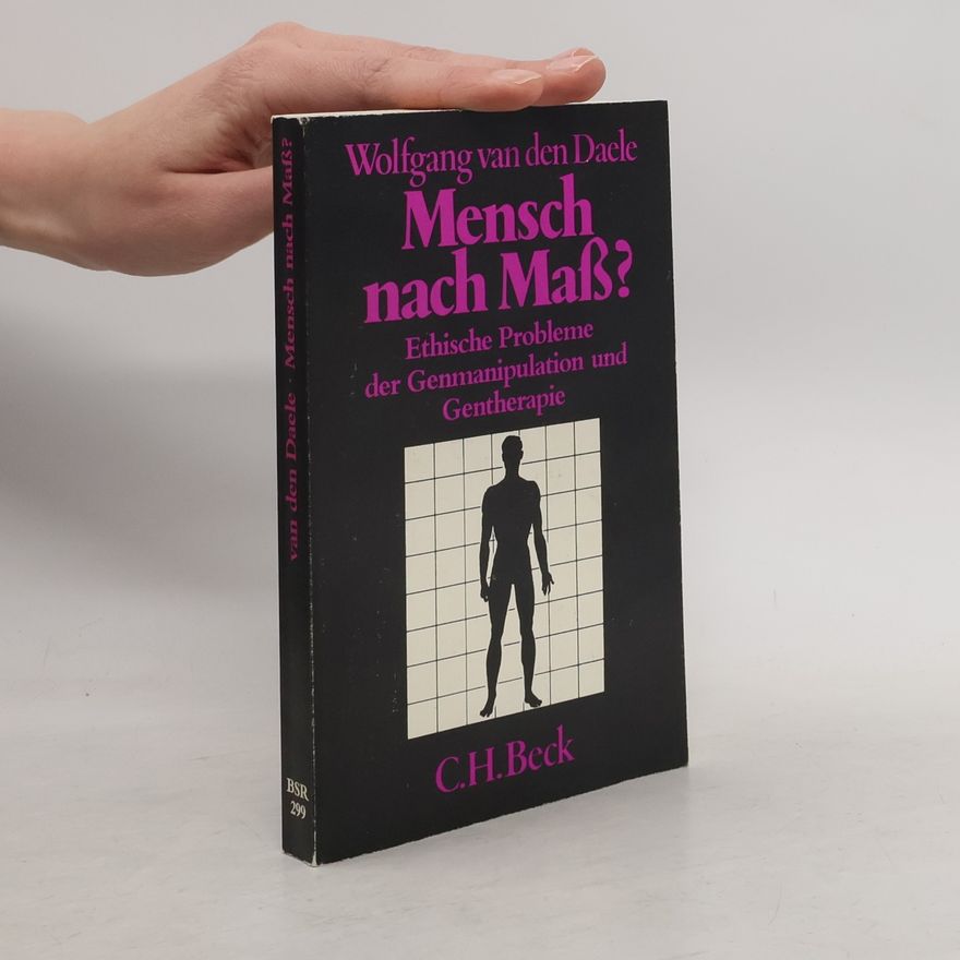 Wolfgang van den Daele Beck'sche schwarze Reihe - 299: Mensch nach Mass