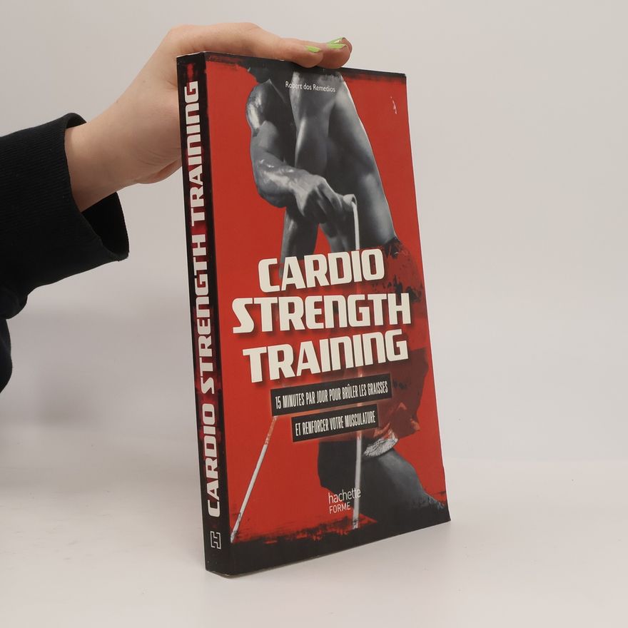 Robert Dos Remedios Cardio strenght training