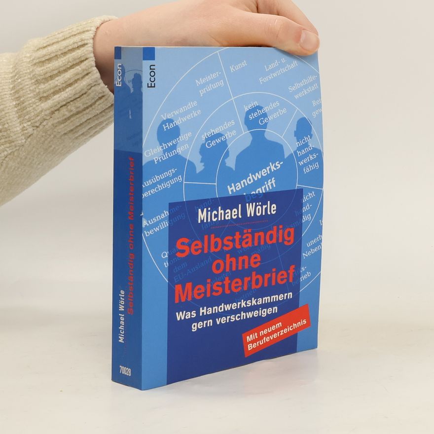 Michael Wörle Selbständig ohne Meisterbrief