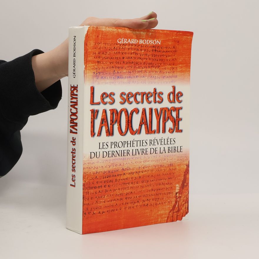 Gérard Bodson Les secrets de l'Apocalypse