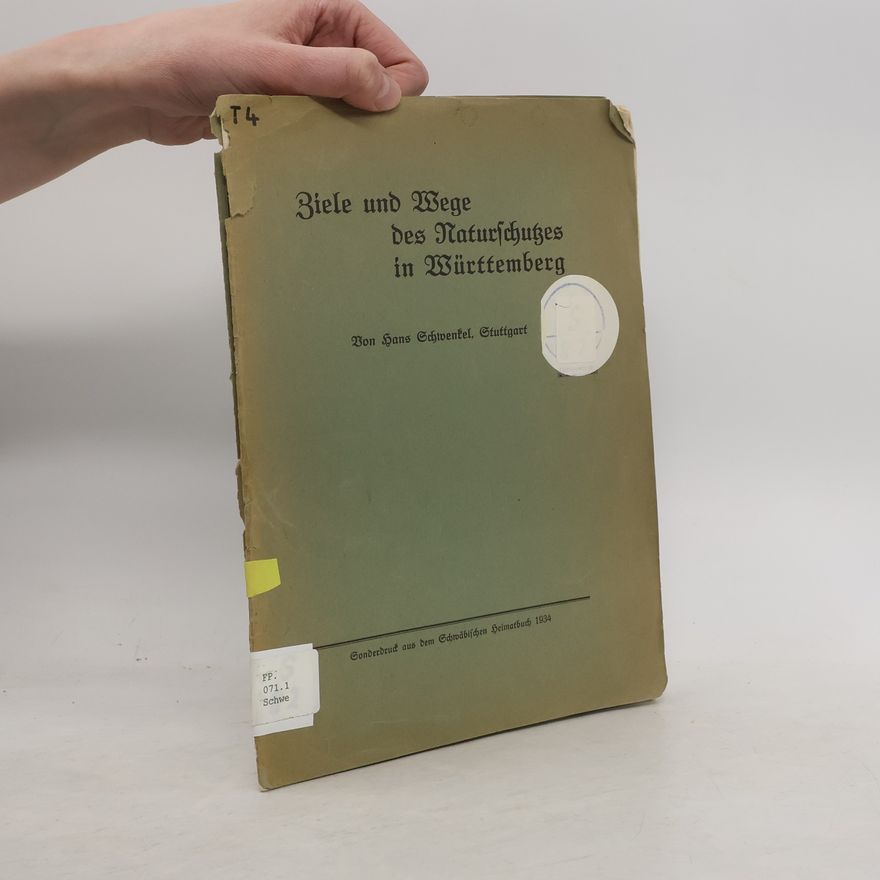Hans Schwenkel Ziele und Wege des Naturschuhes in Württemberg
