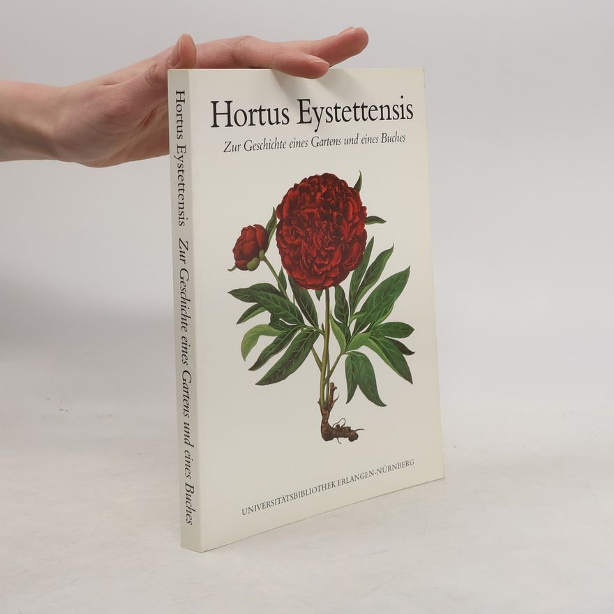Hans-Otto Waldt Hortus Eystettensis