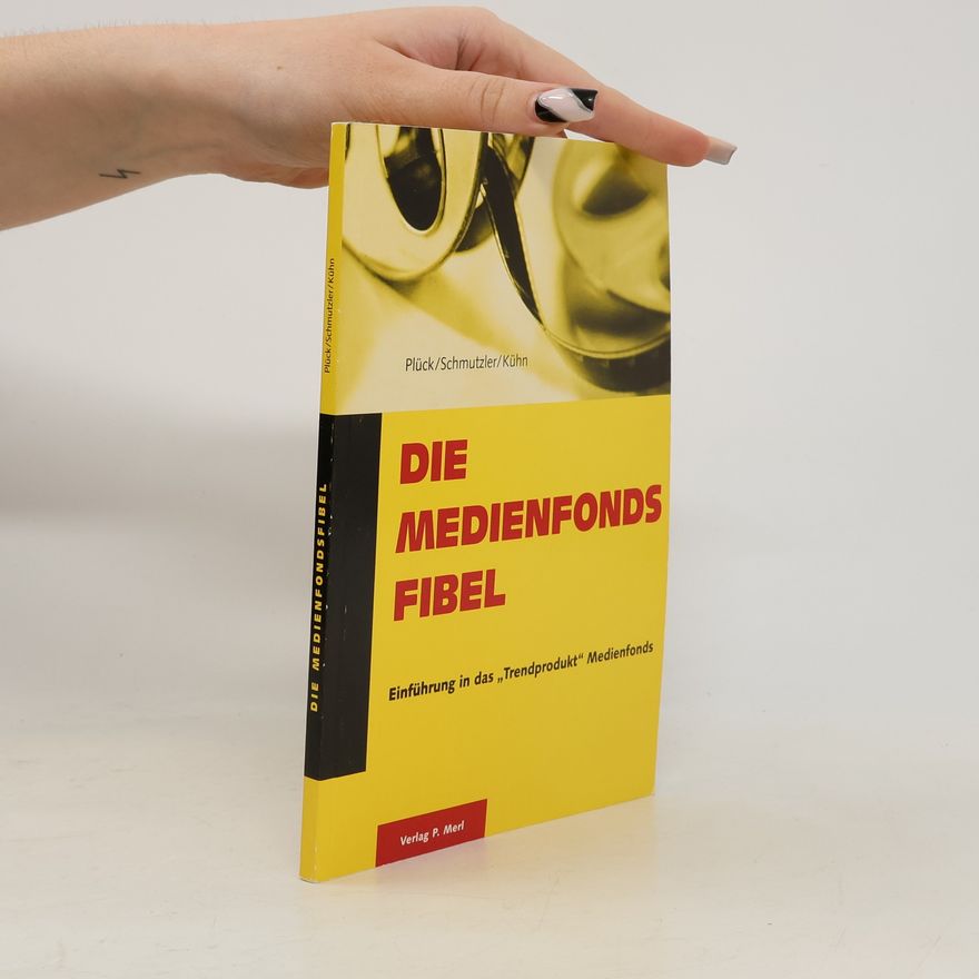 Schmutzler Die Medienfonds Fibel
