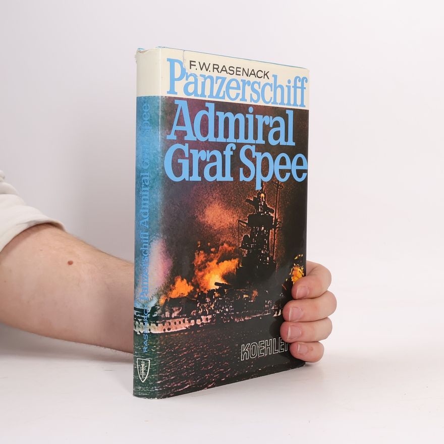 Friedrich Wilhelm Rasenack Panzerschiff Admiral Graf Spee