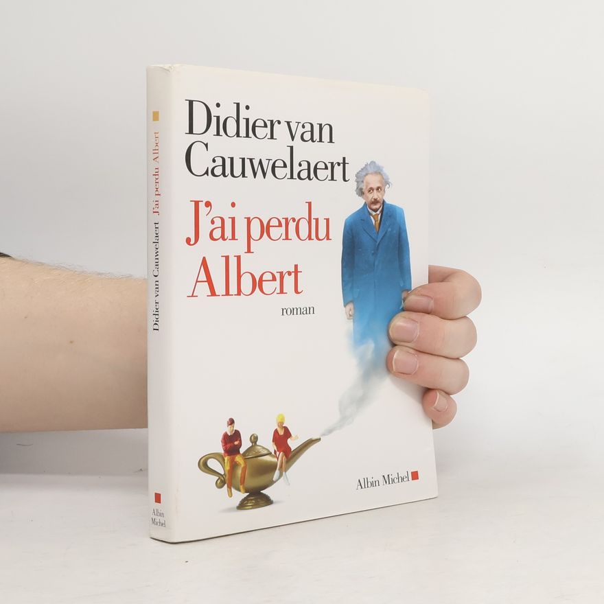 Didier Van Cauwelaert J'ai perdu Albert