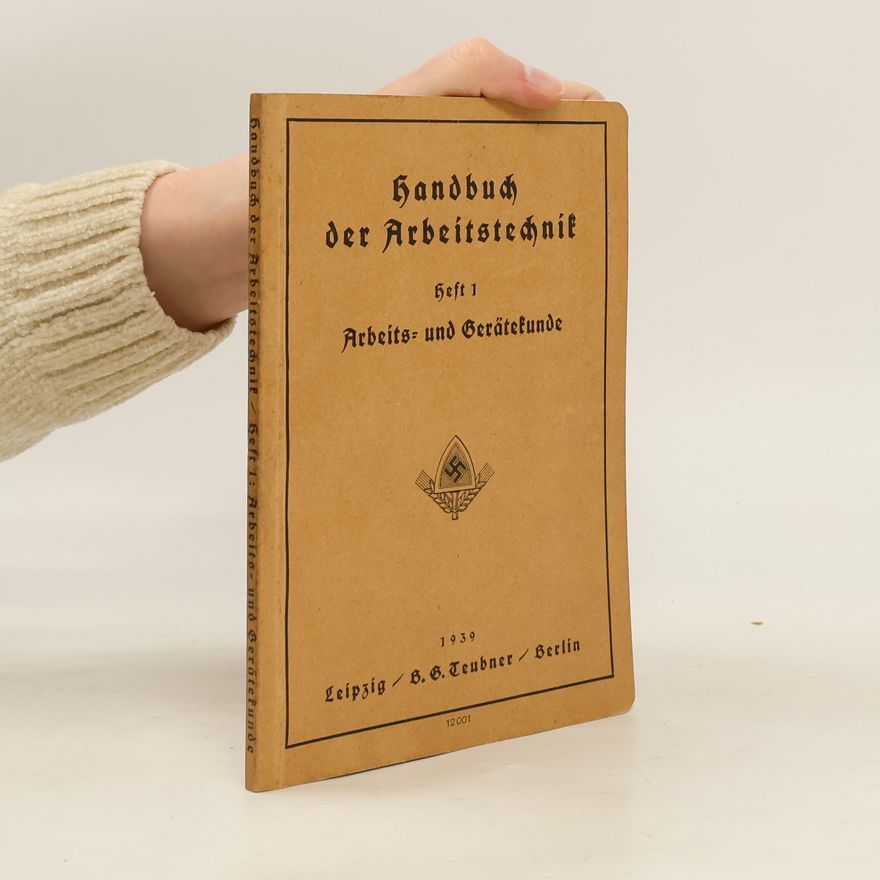 Autorenkollektiv Handbuch der Arbeitstechnik 1