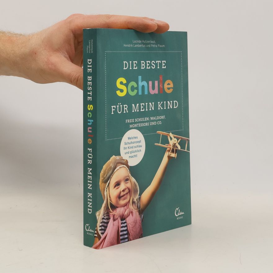Petra Plaum Die beste Schule für mein Kind