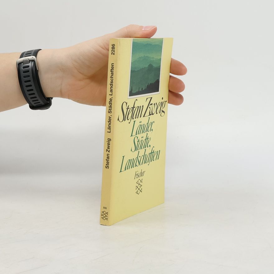 Stefan Zweig Länder, Städte, Landschaften