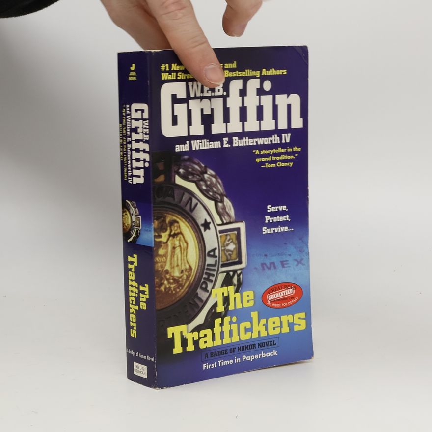 William E. Butterworth IV Badge of Honor - 9: The Traffickers