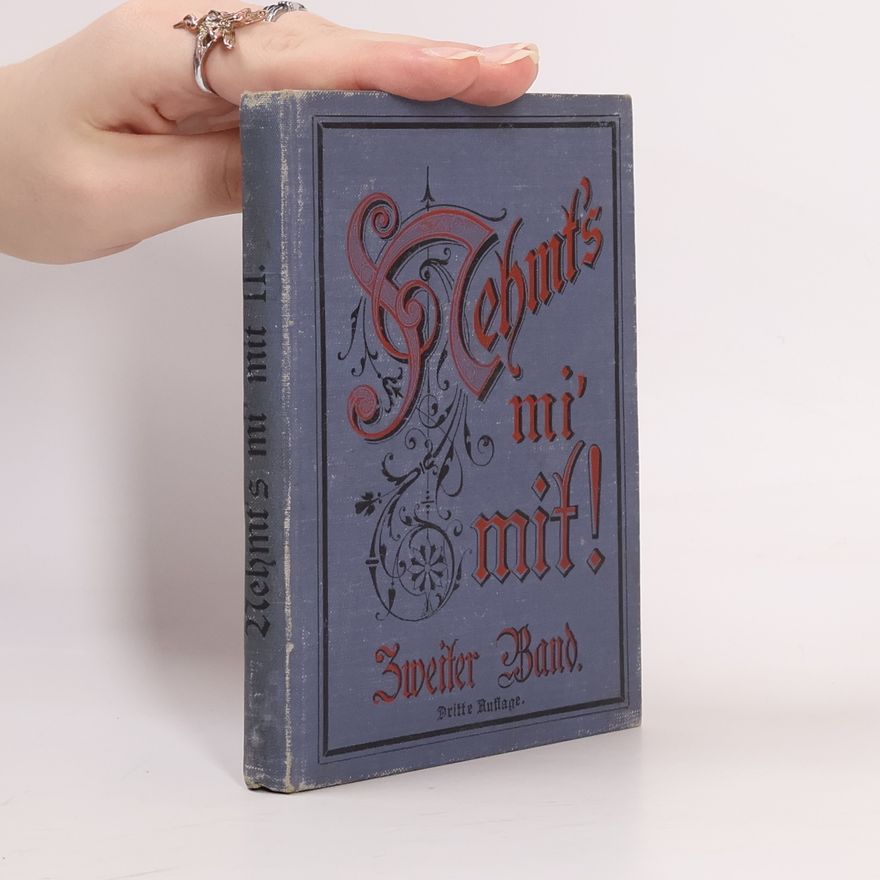 Gustav Braunmüller Nehmt's mi' mit. Zweiter Band
