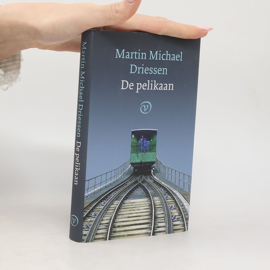 Martin Michael Driessen De pelikaan