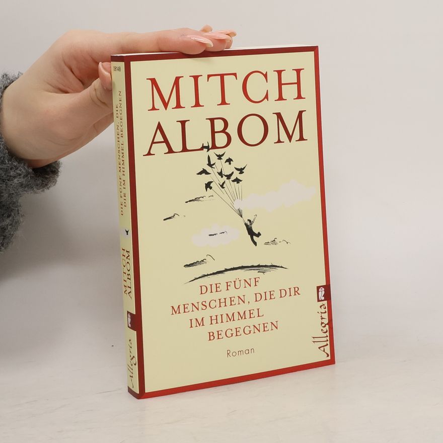 Mitch Albom Die fünf Menschen, die dir im Himmel begegnen