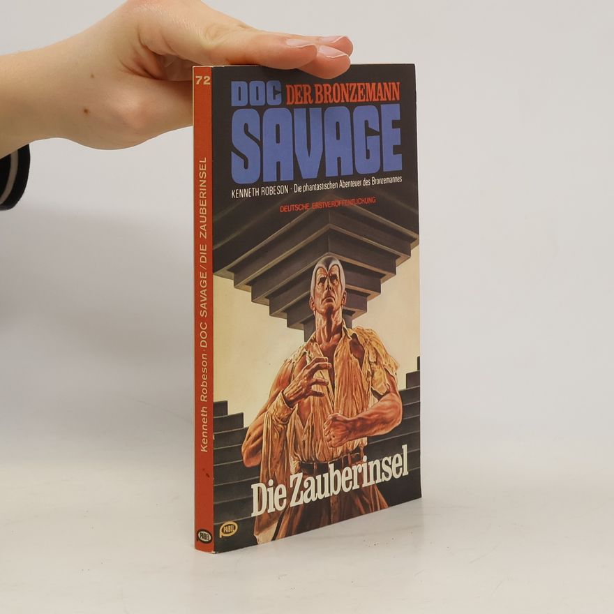 Kenneth Robeson Doc Savage 72. Die Zauberinsel