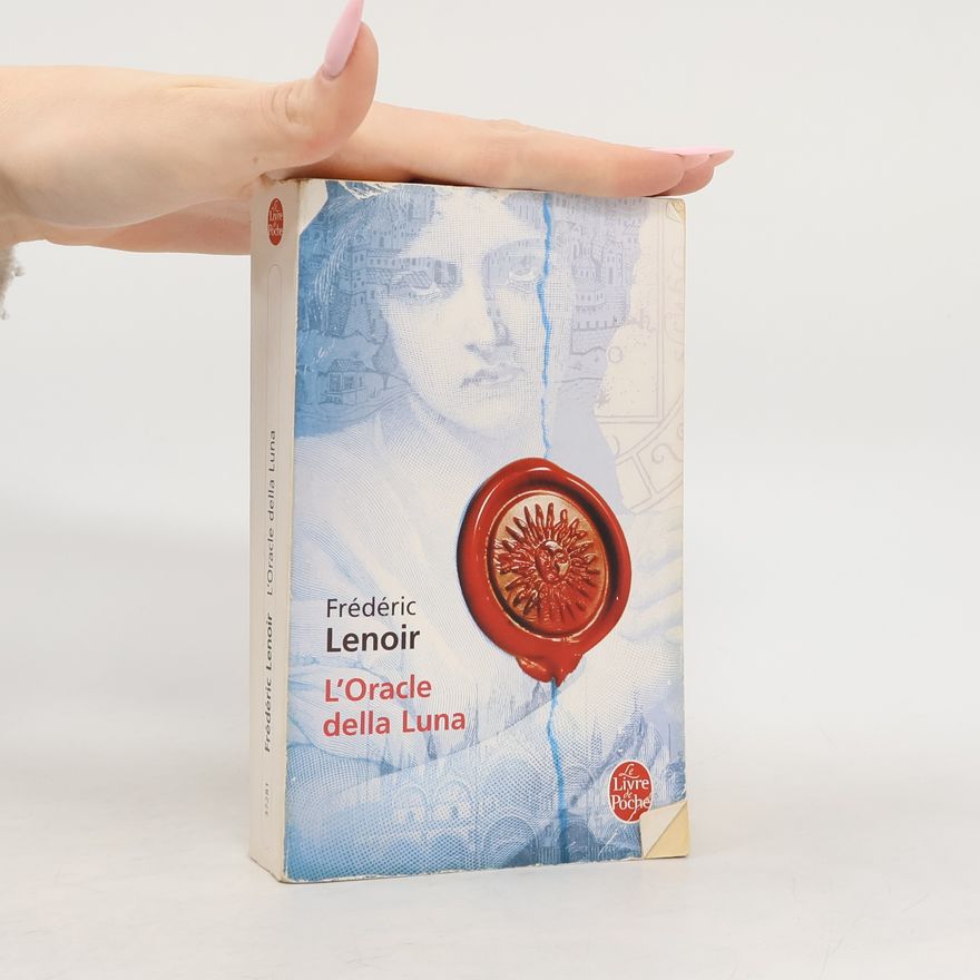 Frédéric Lenoir L'Oracle della Luna
