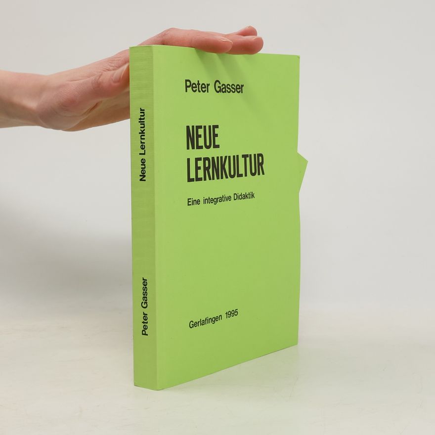 Peter Gasser Neue Lernkultur