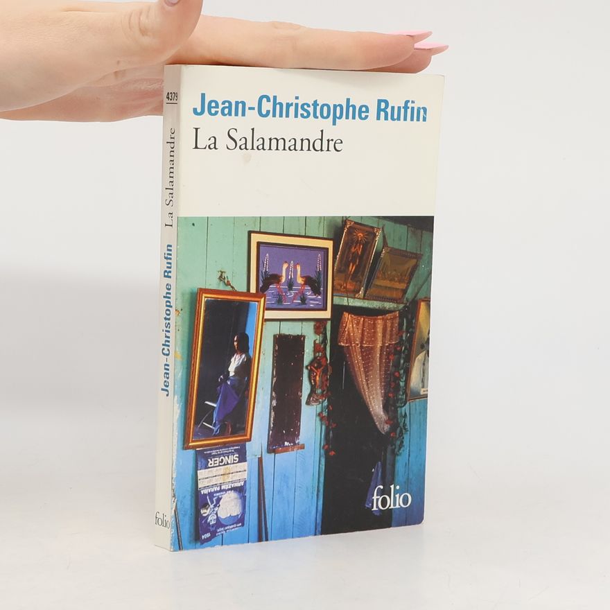 Jean-Christophe Rufin Salamandre