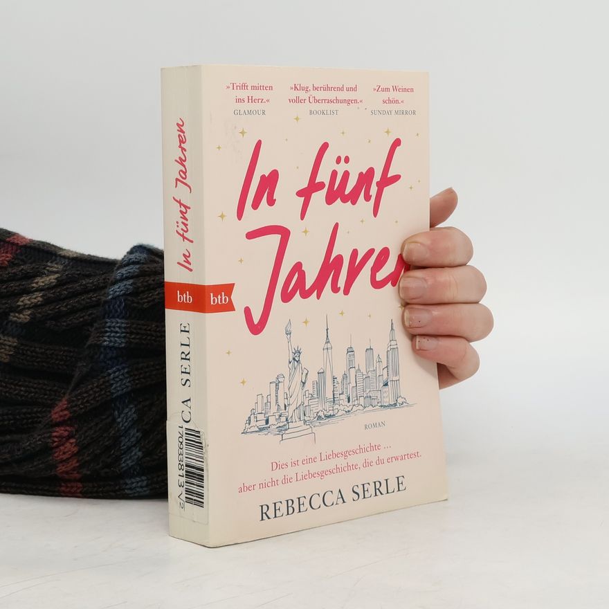Rebecca Serle In fünf Jahren