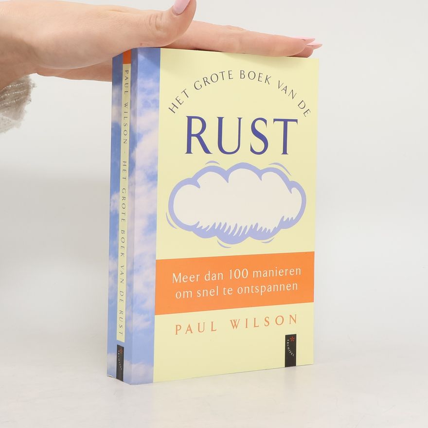 Paul Wilson Het grote boek van de rust