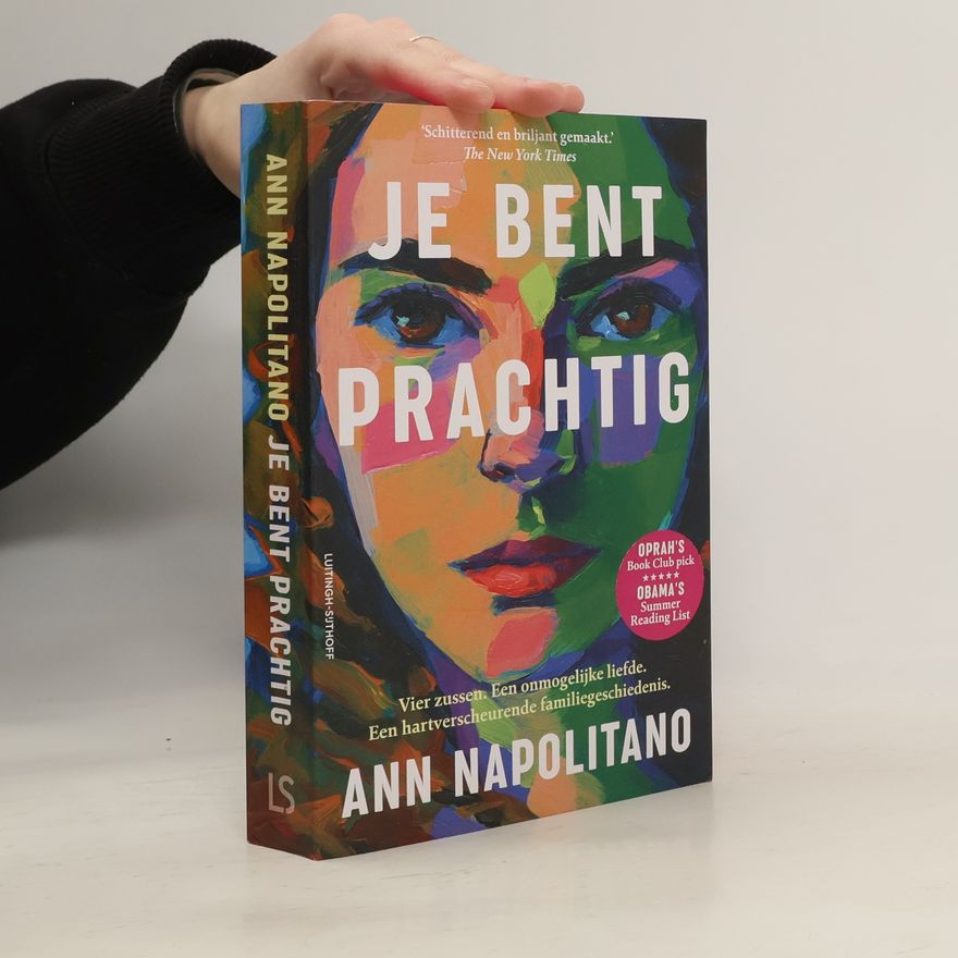 Ann Napolitano Je bent prachtig