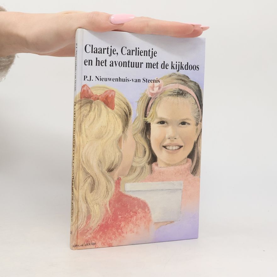 P.J. Nieuwenhuis-van Steenis Claartje, Carlientje en het avontuur met de kijkdoos