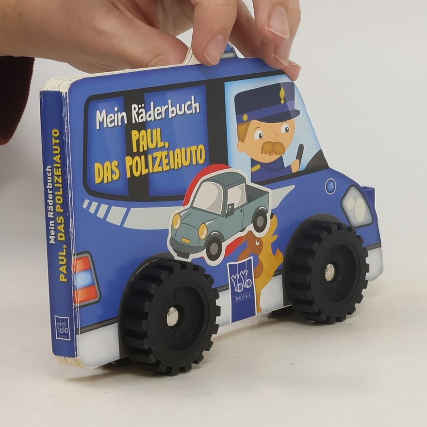 Autorenkollektiv Mein Räderbuch: Paul, das Polizeiauto