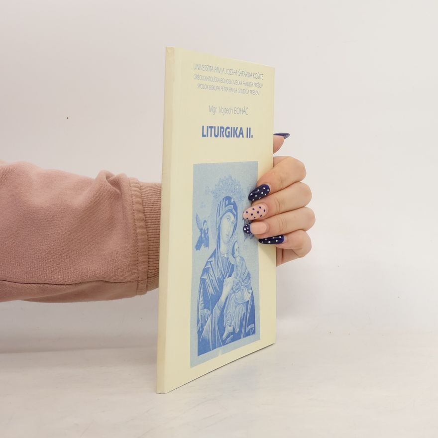Vojtech Boháč Liturgika II.