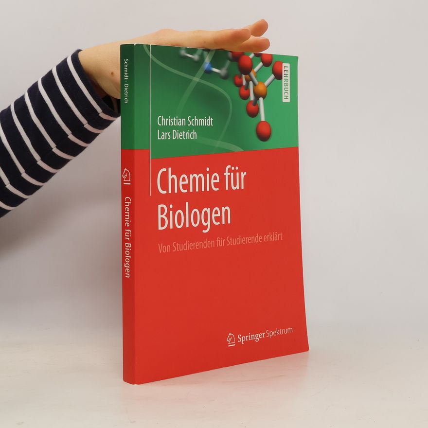 Christian Schmidt-Wellenburg Chemie für Biologen