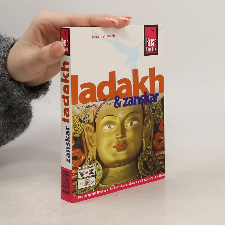 Jutta Mattausch Reise Know-How: Ladakh und Zanskar
