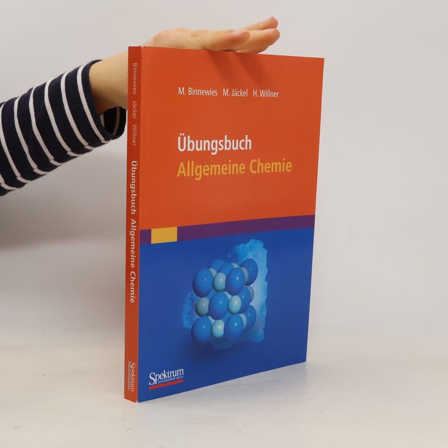 Michael Binnewies Übungsbuch allgemeine Chemie