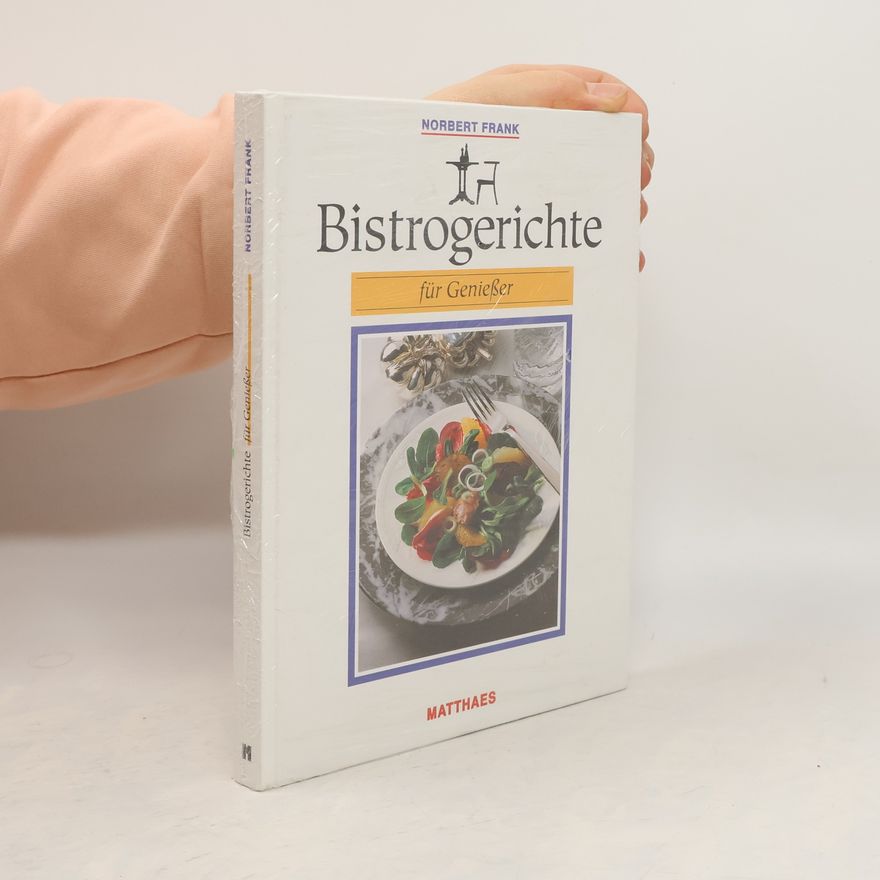 Norbert von Frankenstein Bistrogerichte für Geniesser