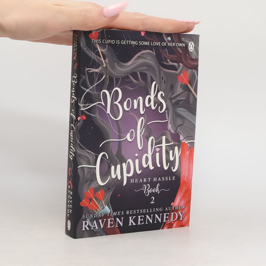 Raven Kennedy Bonds of Cupidity