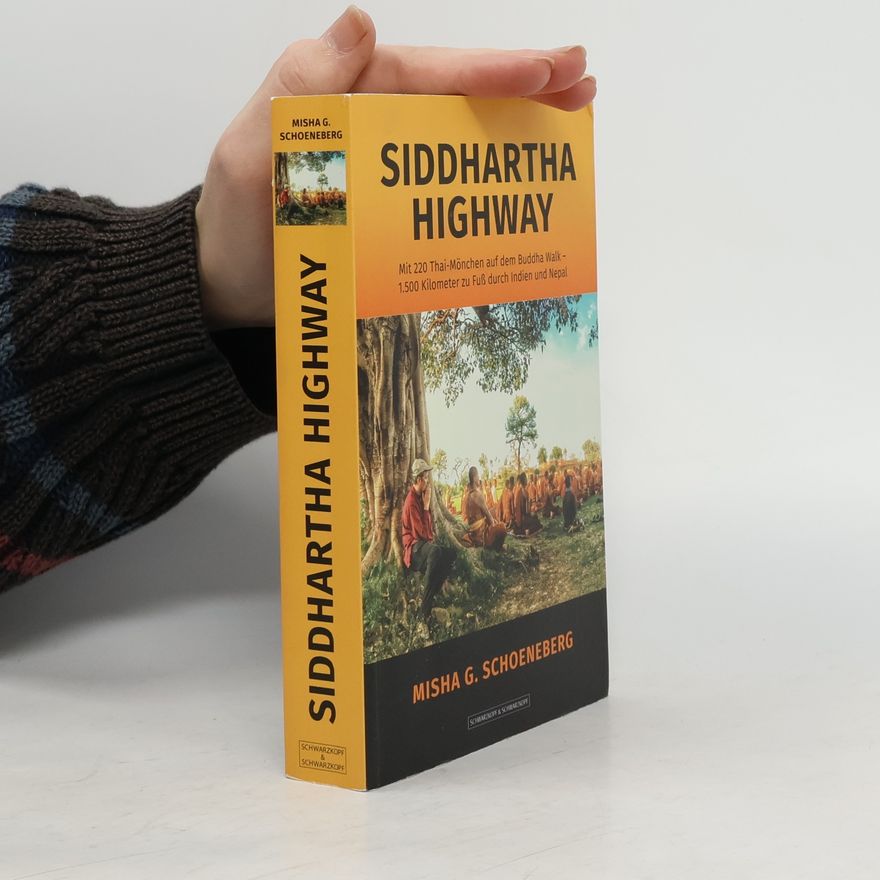 Misha G. Schoeneberg Siddharta Highway