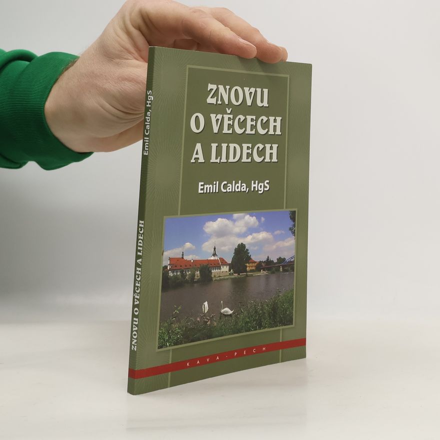 Emil Calda Znovu o věcech a lidech