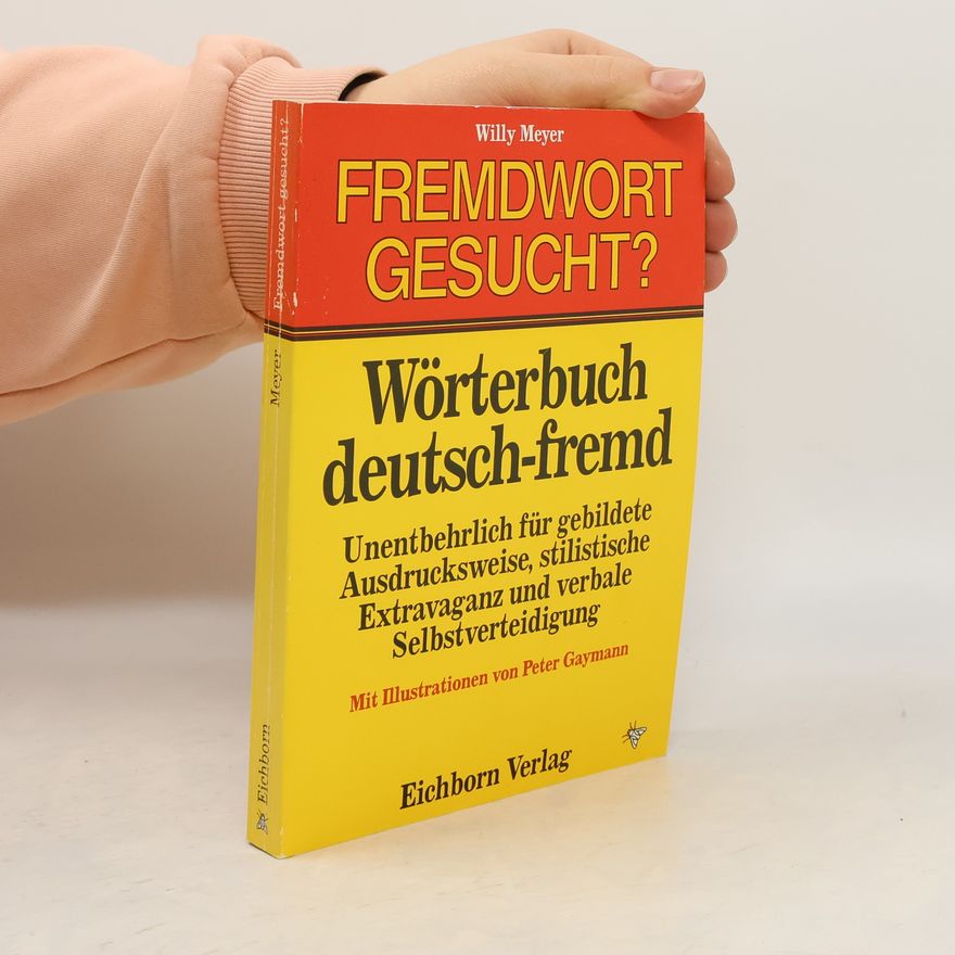 Willy Meyer Fremdwort gesucht?