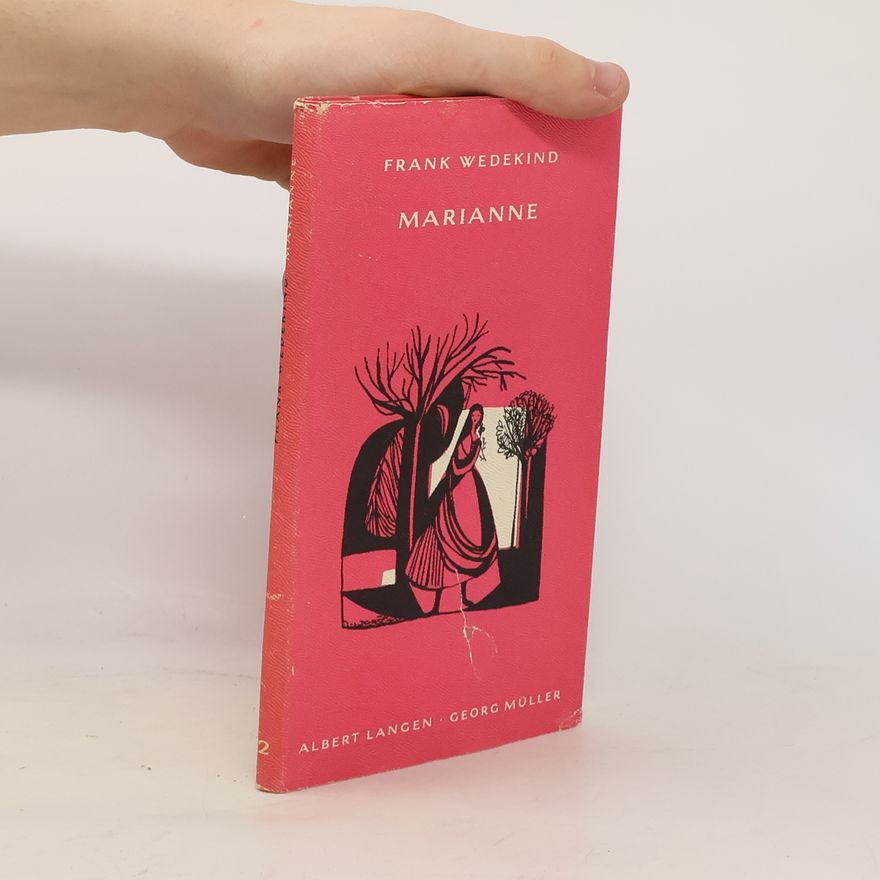 Frank Wedekind Marianne 2