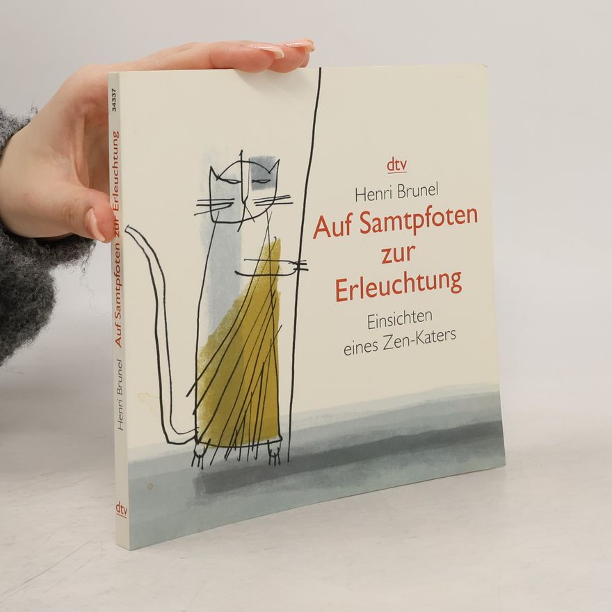 Christian Roux Auf Samtpfoten zur Erleuchtung. Einsichten eines Zen-Katers