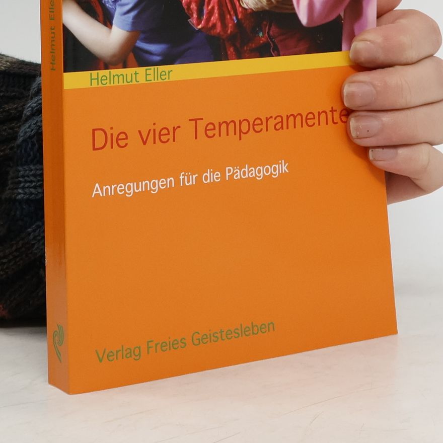 Helmut Eller Die vier Temperamente