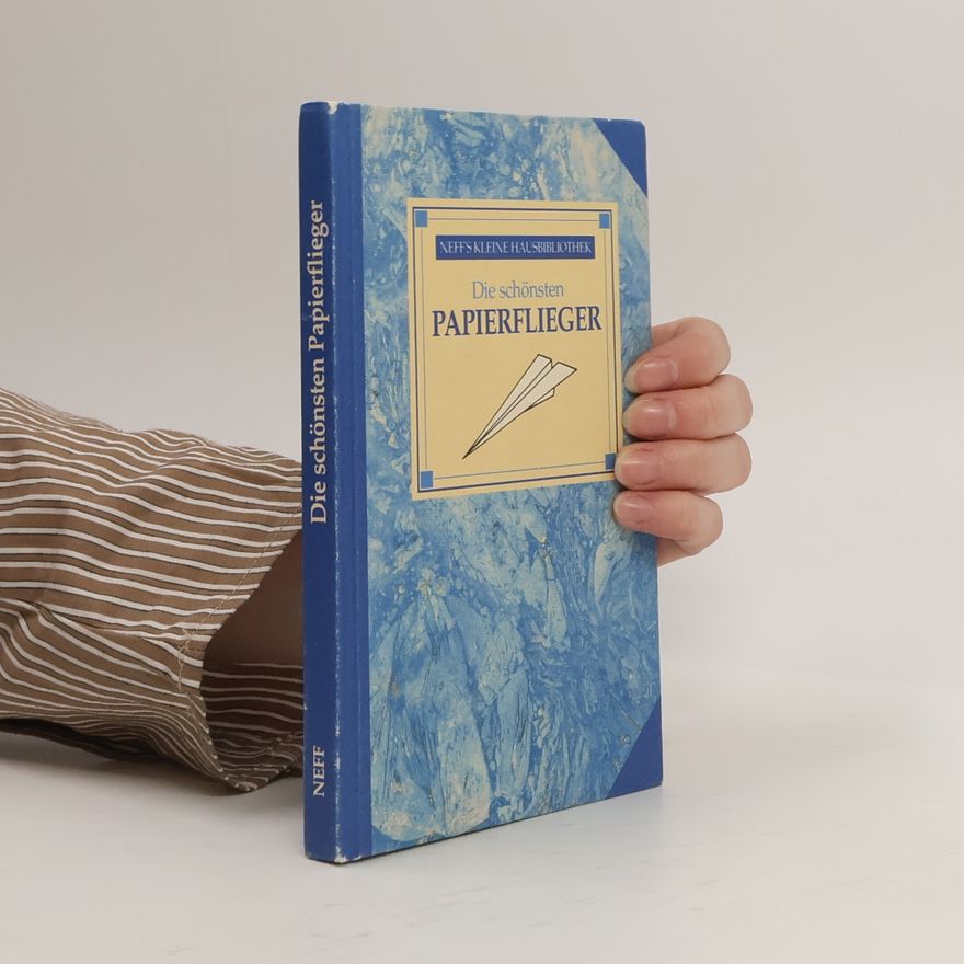 Gilbert Obermair Die schönsten Papierflieger