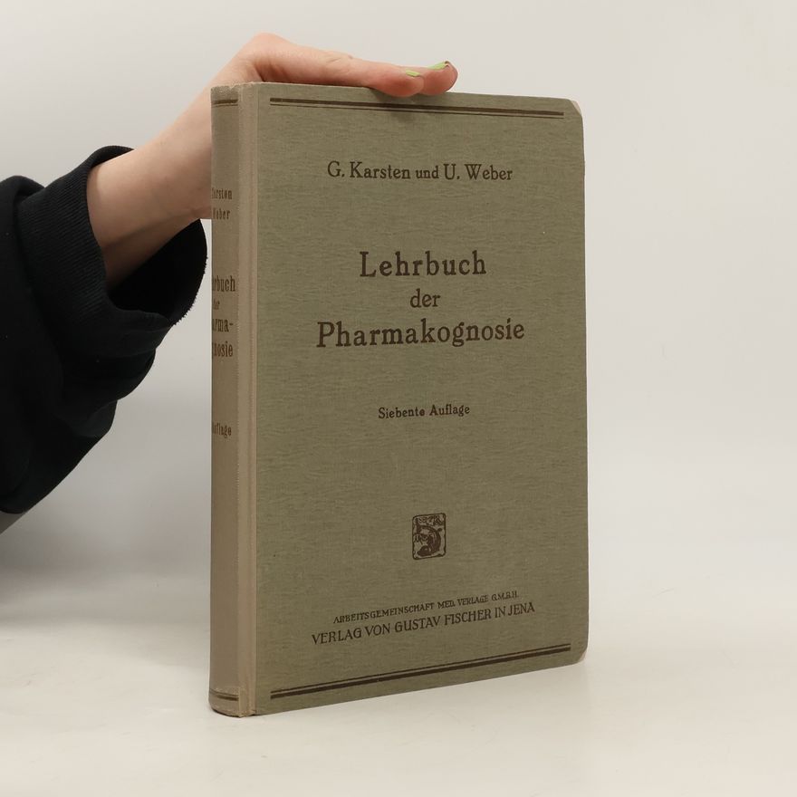 U.Weber Lehrbuch der Pharmakognosie